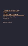 American Policy and African Famine