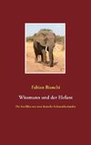 Wissmann und der Elefant