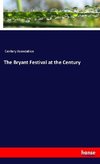 The Bryant Festival at the Century