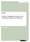 Schwarze Pädagogik. Diskussion über chinesische Erziehung und Bildung