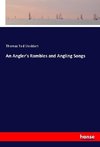 An Angler's Rambles and Angling Songs