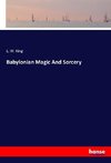 Babylonian Magic And Sorcery