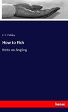 How to Fish