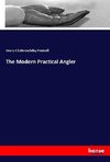The Modern Practical Angler