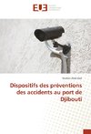 Dispositifs des préventions des accidents au port de Djibouti