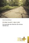 A c¿ur ouvert, c¿ur joie