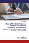 Effect of Guided Discovery Method on Interest, Academic Achievement