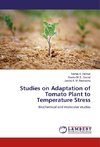 Studies on Adaptation of Tomato Plant to Temperature Stress