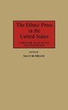 The Ethnic Press in the United States