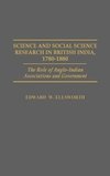 Science and Social Science Research in British India, 1780-1880