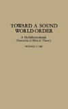 Toward a Sound World Order