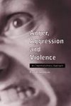 Anger, Aggression and Violence
