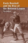 Early Baseball and the Rise of the National League