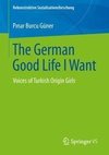 The German Good Life I Want