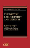 The British Labour Party and Defense