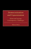Democratization and Expansionism