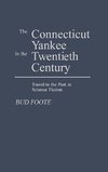 The Connecticut Yankee in the Twentieth Century