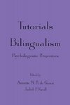 Tutorials in Bilingualism