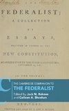 The Cambridge Companion to The Federalist