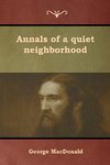 Annals of a quiet neighborhood
