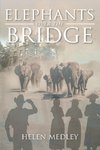 Elephants Over The Bridge