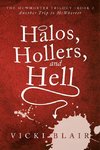 Halos, Hollers, and Hell