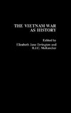 The Vietnam War as History