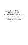 A North-South Mind in an East-West World