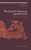 The Spanish American Regional Novel