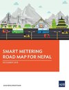Smart Metering Road Map for Nepal