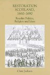 Restoration Scotland, 1660-1690