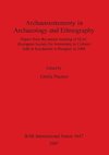 Archaeoastronomy in Archaeology and Ethnography