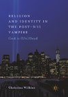 Religion and Identity in the Post-9/11 Vampire