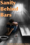 Sanity Behind Bars