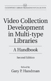 Video Collection Development in Multi-type Libraries