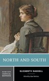 North and South: A Norton Critical Edition