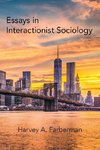 Essays in Interactionist Sociology