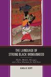 Language of Strong Black Womanhood