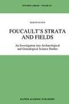 Foucault's Strata and Fields