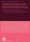 Fraktionenparlament Nationalversammlung