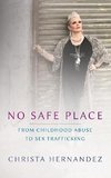 No Safe Place Special Edition