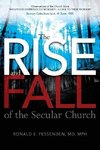 The Rise (and Fall) of the Secular Church
