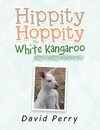 Hippity Hoppity the White Kangaroo