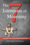 The Seven Intentions of Mourning