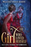 THE GIRL WHO LOVED HERSELF