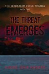 The Threat Emerges