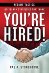 You're Hired! Resume Tactics
