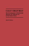 Clean Cheap Heat