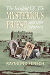 The incident of the Mysterious Priest