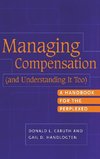 Managing Compensation (and Understanding It Too)